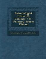 Entomologisk Tidskrift, Volumes 7-8 1289450005 Book Cover