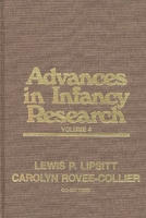 Advances in Infancy Research, Volume 4: 089391309X Book Cover