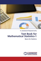 Text Book for Mathematical Statistics-1: Basics for Statistics 6202565667 Book Cover