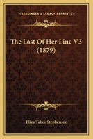 The Last Of Her Line V3 1165114453 Book Cover