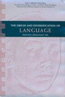 The Origin and Diversification of Language 0940228467 Book Cover