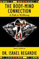 The Body-Mind Connection: A Path to Wellbeing (Small Gems) 1561845582 Book Cover