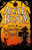 Alfie Bloom and the Talisman Thief 1407155806 Book Cover