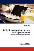 Basic Understanding on How Chat System Works 384439334X Book Cover