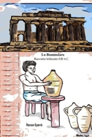 Lu Bummularu Racconta Selinunte 628 A.C. (History of Sicily) (Italian Edition) B0CKB3YHKY Book Cover