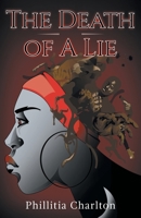 The Death of a Lie 0999226908 Book Cover