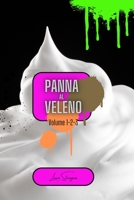 Panna al veleno volume 1-2-3: 3 libri in 1 (Italian Edition) B0CKLSRWQY Book Cover