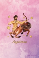 Sagittarius 2020 Planner: Weekly + Monthly View Zodiac Starsign Astrology 6x9 in 2020 Calendar Organizer with Bonus Dotted Grid Pages + Inspirational Quotes + To-Do Lists 1697433464 Book Cover