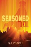 Seasoned To Kill 0997735708 Book Cover