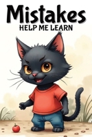 Mistakes Help me Learn B0GQPYTTXZ Book Cover