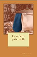 La recette paternelle 1976591228 Book Cover