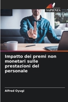 Impatto dei premi non monetari sulle prestazioni del personale (Italian Edition) 6208329493 Book Cover