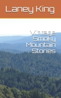 Vintage Smoky Mountain Stories B0858TYKBT Book Cover