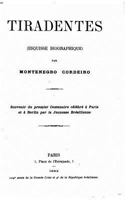 Tiradentes (esquisse biographique) 1523748664 Book Cover