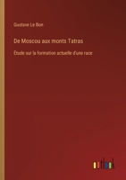 de Moscou Aux Monts Tatras (1881) 1021281999 Book Cover
