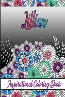 Lillian Inspirational Coloring Book: An adult Coloring Boo kwith Adorable Doodles, and Positive Affirmations for Relaxationion.30 designs , 64 pages, matte cover, size 6 x9 inch , B08KJ5546L Book Cover