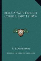 Bell's French Course, Part 1 1120266408 Book Cover
