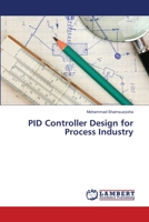 PID Controller Design for Process Industry 3330330589 Book Cover