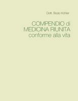 COMPENDIO di MEDICINA RIUNITA conforme alla vita 3748192991 Book Cover
