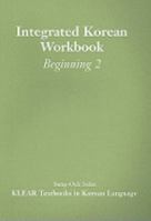 Integrated Korean Workbook: Beginning 2 (Klear Textbooks in Korean Language) 082482184X Book Cover
