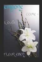 EPIGONE: TOME 1, L'Eveil B09CRW948J Book Cover