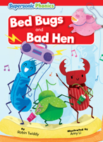 Bed Bugs and Bad Hen B0BZZJVQ5Z Book Cover