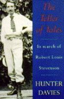 The Teller of Tales In Search of Robert Louis Stevenson 156656204X Book Cover