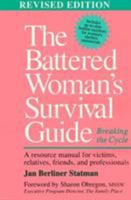 The Battered Woman's Survival Guide: Breaking the Cycle 0878337180 Book Cover