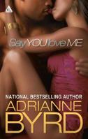 Say You Love Me (Arabesque) 0373831617 Book Cover