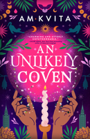 An Unlikely Coven (Green Witch Cycle, 1) 0316586633 Book Cover