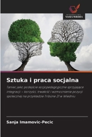 Sztuka i praca socjalna (Polish Edition) 6209858074 Book Cover