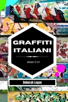 Graffiti italiani volume 1-2-3-4: 4 libri in 1 B0BHVT8T3C Book Cover