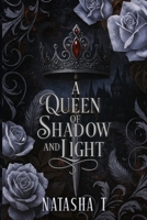 A Queen of Shadow And Light 106983775X Book Cover