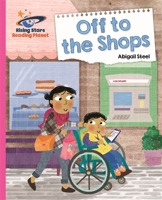 Reading Planet - Off to the Shops - Pink B: Galaxy 1471879453 Book Cover