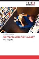 Bernardo Alberto Houssay 3659014907 Book Cover