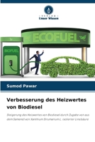 Verbesserung des Heizwertes von Biodiesel (German Edition) 6207980514 Book Cover