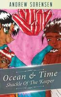 Ocean and Time: Shackle of the Keeper 1773022105 Book Cover