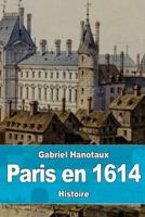 Paris en 1614 1974564517 Book Cover