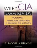 Wiley CIA Exam Review, Internal Audit Activity's Role in Governance, Risk, and Control (Wiley CIA Exam Review Series) 0471718793 Book Cover