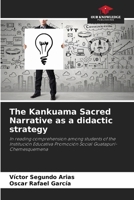 The Kankuama Sacred Narrative as a didactic strategy 6205614936 Book Cover