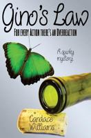 Gino's Law:: For Every Action There's An Overreaction 1537597485 Book Cover