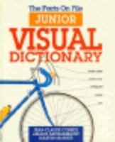 The Facts on File Junior Visual Dictionary 0816022224 Book Cover