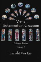 Vetus Testamentum Graecum, Editione Sixtina: 2 Volumes 1556355696 Book Cover