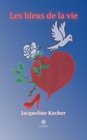 Les bleus de la vie B09NPDRCTB Book Cover