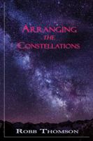 Arranging the Constellations 0989288250 Book Cover