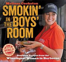 Smokin' in the Boys' Room: Southern Recipes from the Winningest Woman in Barbecue 152486871X Book Cover