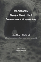 Brahmatva, Myself in Myself, Vol 3, Atmamarg - Path to self B0H4G8VG49 Book Cover