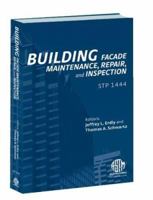 Building Facade Maintenance, Repair, and Inspection (ASTM Special Technical Publication) (Astm Special Technical Publication, 1444) 0803134754 Book Cover