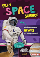 Silly Space Science 1728416507 Book Cover