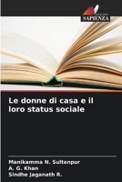 Le donne di casa e il loro status sociale (Italian Edition) 6208283337 Book Cover